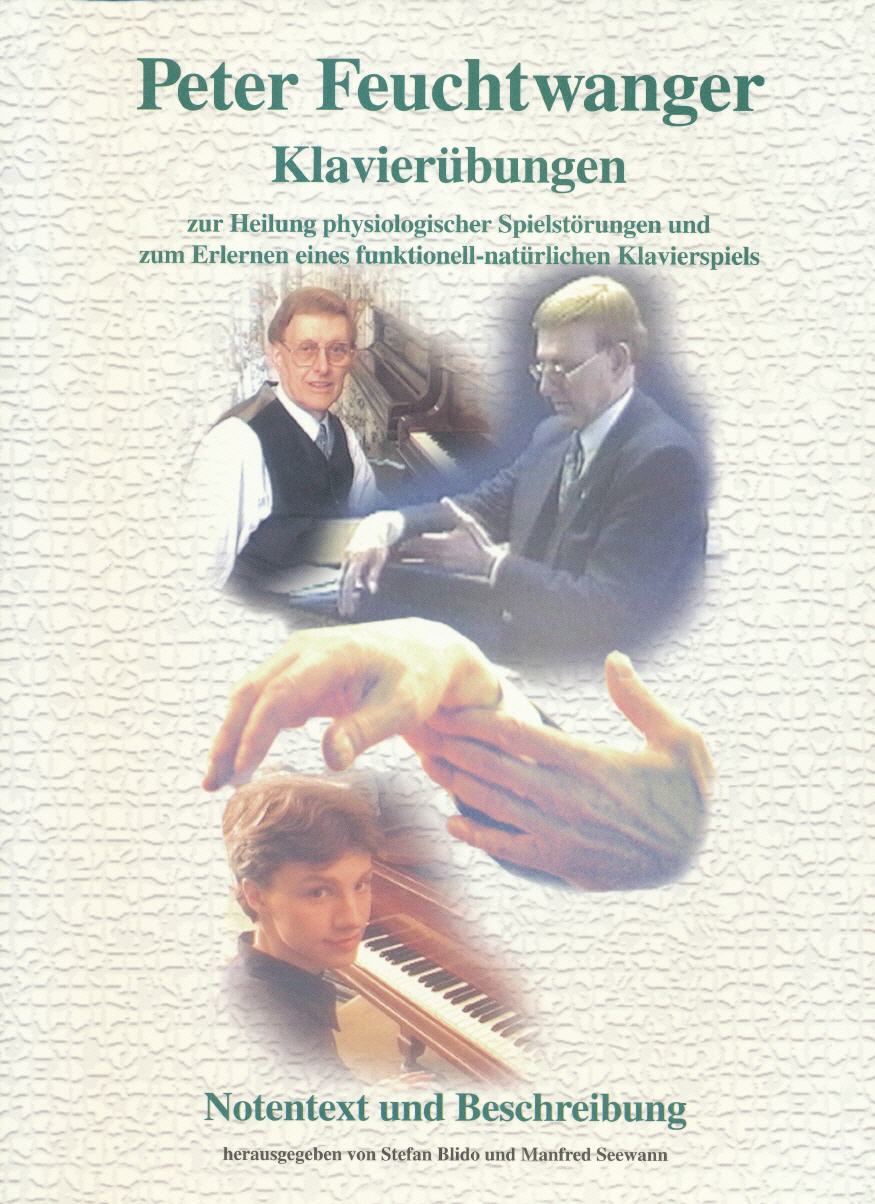 Peter Feuchtwanger, Klavier&uuml;bungen